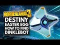 BORDERLANDS 3 | Destiny Easter Egg - How to Find Dinklebot & Loot-O-Gram