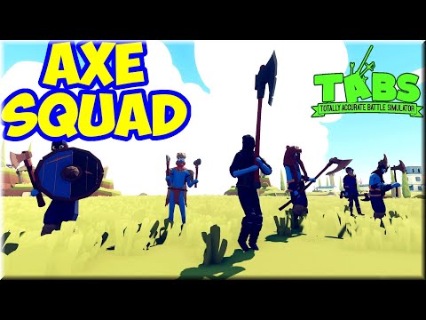Axe Squad vs Every Unit + Bonus - TABS Unit Possession Update