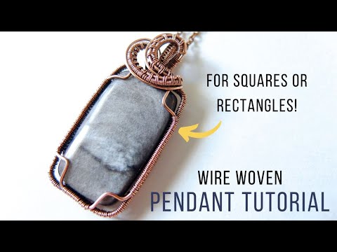 Learn to Make This Wire Weave Pendant Using a Rectangle or Square Stone!