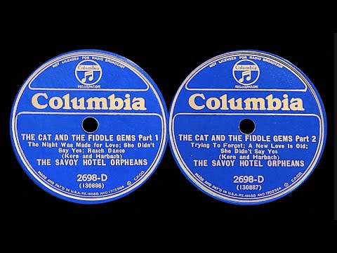 “The Cat and the Fiddle Gems” by the Savoy Hotel Orpheans 1932