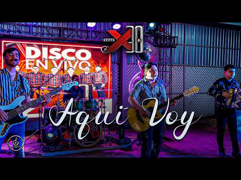 Grupo X30 - Aqui voy