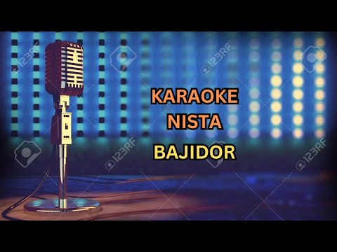 KARAOKE NISTA (BAJIDOR)