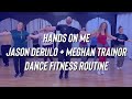 Hands on Me  - Jason Derulo + Meghan Trainor - Dance Fitness  - Zumba - FitDance - Easy TikTok