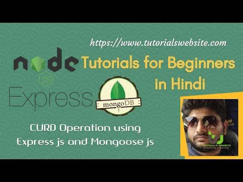 Mongodb Tutorials for beginners in Hindi | Mongodb CURD operations using express js and mongoose js