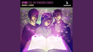 Hymn (Till My Kingdom Comes)