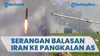 Serangan Balas Dendam Iran Gempur Titik-titik Perkumpulan Pasukan AS di Erbil dan Kuwait