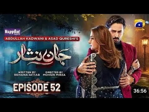 Jaan Nisar Ep 52 - [Eng Sub] - Digitally Presented by Happilac Paints - 13th Sep 2024 - Har Pal Geo