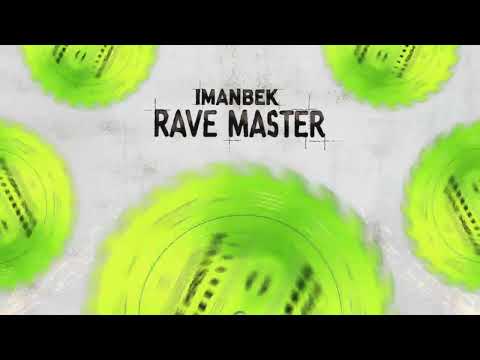 Imanbek - Rave master (Lyric Video)