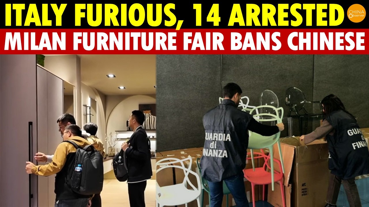 Italy Furious! Milan Furniture Fair Bans Chinese, Cracks Down on Fake Furniture, 14 Arrested