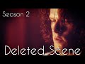 Outlander || Deleted Scene Season 2 