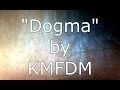 Dogma by KMFDM 