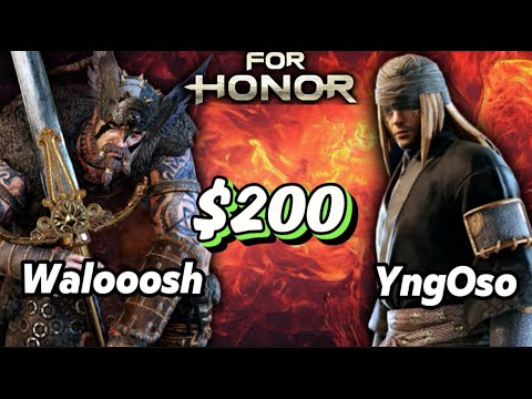 Walooosh vs YngOso $200 Money Match NEW HL MAIN!! [For Honor]