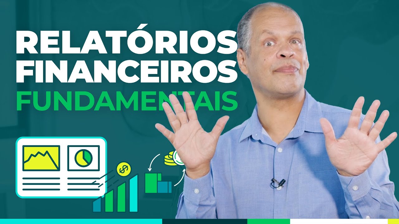 10 RELATÓRIOS FINANCEIROS que sua empresa precisa ter