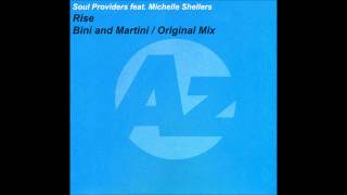 Soul Providers feat. Michelle Shellers - Rise (Original Soul Providers Mix) (1999)