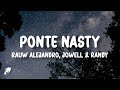 Rauw Alejandro, Jowell & Randy - PONTE NASTY (Letra/Lyrics)