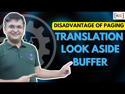 6.11 Translation Look Aside Buffer | TLB | Disadvantage of Paging