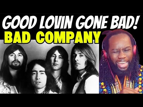 "Bad Company's 'Good Lovin' Gone Bad' - A Rock Classic Reaction"