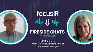 focusir-fireside-chats-ep5-how-judith-mackenzie-finds-winning-uk-small-caps-24-07-2026