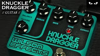 Video thumbnail for Wilson Effects - Knuckle Dragger Fuzz - GUITAR Demo by MrExcane