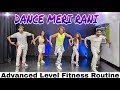 Dance Meri Rani | Nora x Guru |  Advanced Level Fitness Routine | Akshay Jain Choreography