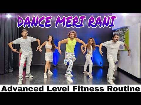 Dance Meri Rani | Nora x Guru |  Advanced Level Fitness Routine | Akshay Jain Choreography
