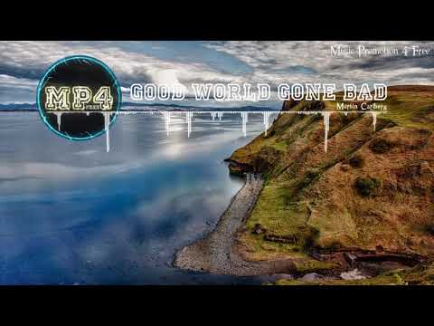 Good World Gone Bad through Martin Carlberg - [Modern Blues Music]