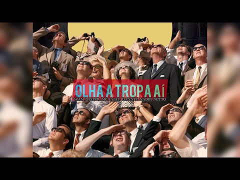 Olha a Tropa Ai - Dj Wam Baster, Nadir Netto, Danntz Nadir, Mc Jajau