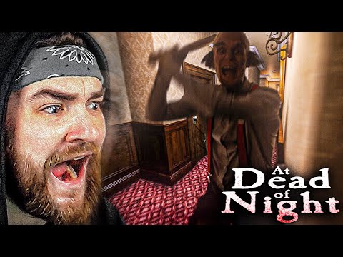 YOU FINALLY CONVINCED ME TO PLAY AT DEAD OF NIGHT…