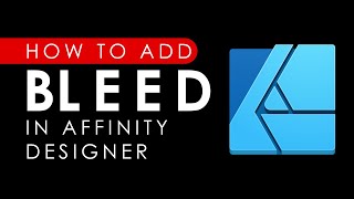 How to add bleed in Affinity Designer Tutorial