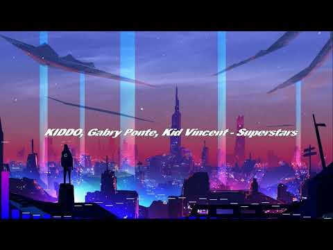[Nightcore] - KIDDO, Gabry Ponte, Kid Vincent - Superstars