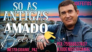 Download lagu AMADO BATISTA AS MELHORES ATUALIZADO  ( CD 2 JA NO CANAL) mp3