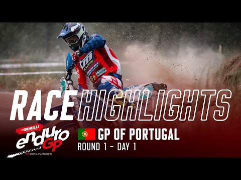 BORILLI FIM ENDUROGP HIGHLIGHTS - RND1 PORTUGAL, DAY1