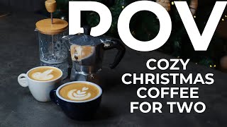 POV Christmas Morning Coffee for Two: Moka Pot & French Press Magic