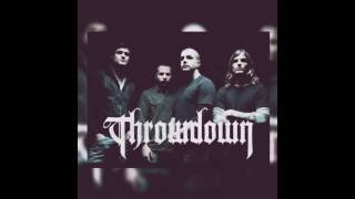 Throwdown - Never Back Down