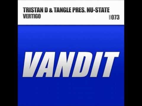 Tristan D & Tangle pres. Nu-State - VERTIGO (Original Mix)