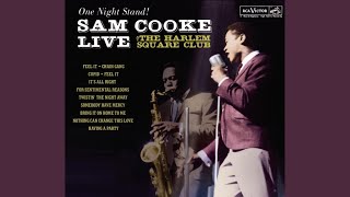 Nothing Can Change This Love (Live at the Harlem Square Club, Miami, FL - January 1963)
