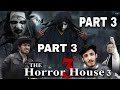 THE HORROR HOUSE 3 || Part 3 || New video || Round2hell | R2h