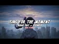 It's Not Over Until I Win x  Sing For The Moment (audio edit & slowed) / TikTok Version