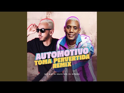 Automotivo Toma Pervertida (Remix)