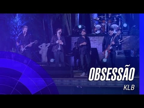 KLB - Obsessão (Obsesion) (Um novo tempo) (Oficial)