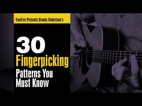 Brooks Robertson's 30 Fingerpicking Patterns You MUST Know - Introduction