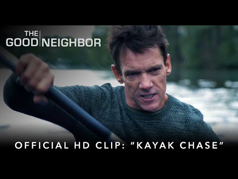THE GOOD NEIGHBOR | Official HD Clip | "Kayak Chase" | Starring Jonathan Rhys Meyers