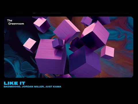 BADMOOD & Jordan Miller & Just Kama - Like it (Original Mix) (Official Visualizer)