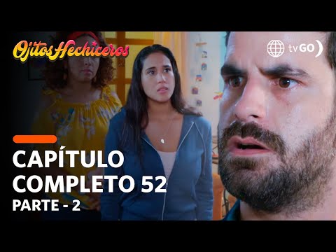 Ojitos Hechiceros | Season 1 | Episode 52 - 2/5 | América Televisión