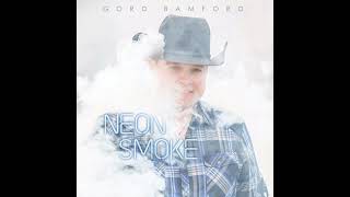 Gord Bamford - Gold To Me