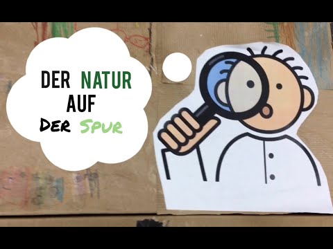 Der Natur auf der Spur