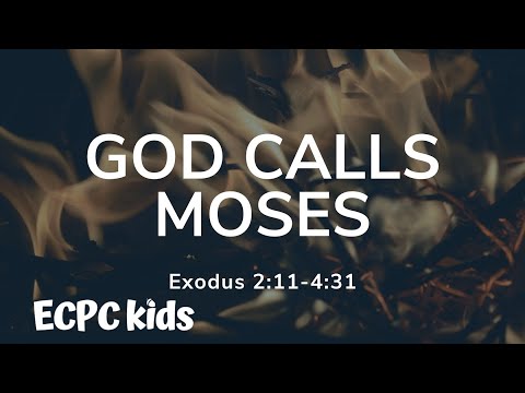 God Calls Moses (story 28 from The Gospel Story Bible)