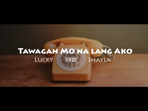 Tawagan mo na lang ako - JhayLa x Lucky x SYD - Henyong Makata - Lyrics | LYRAE