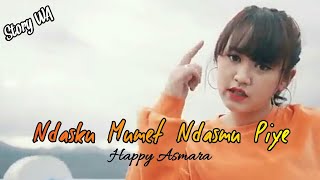 Download lagu STORY WA NDASKU MUMET NDASMU PIYE   LIRIK // HAPPY ASMARA mp3