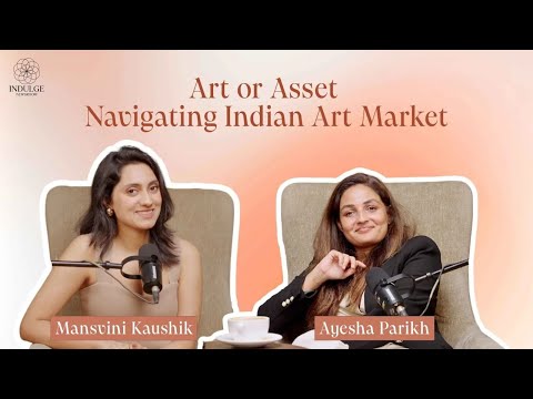 Art as an Investment? Navigating India’s Growing Art Market | Indulge Newsroom